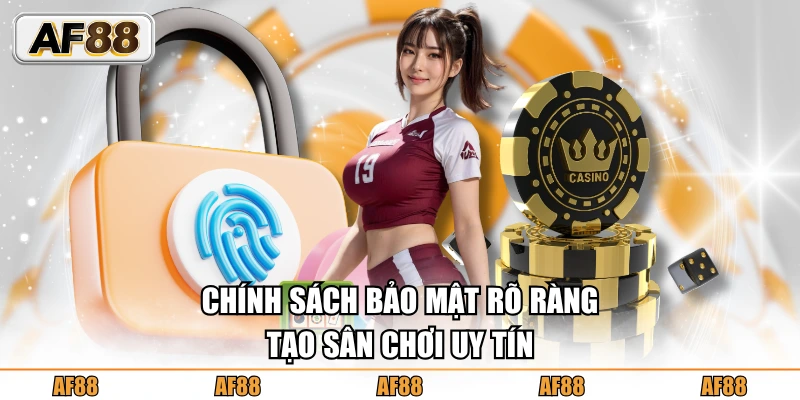 Chính Sách Bảo Mật tổng quan